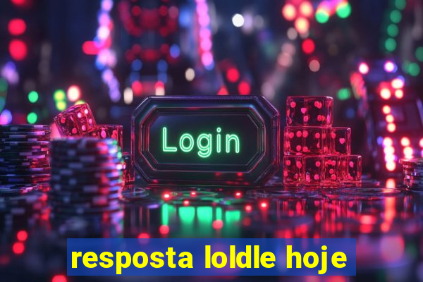 resposta loldle hoje